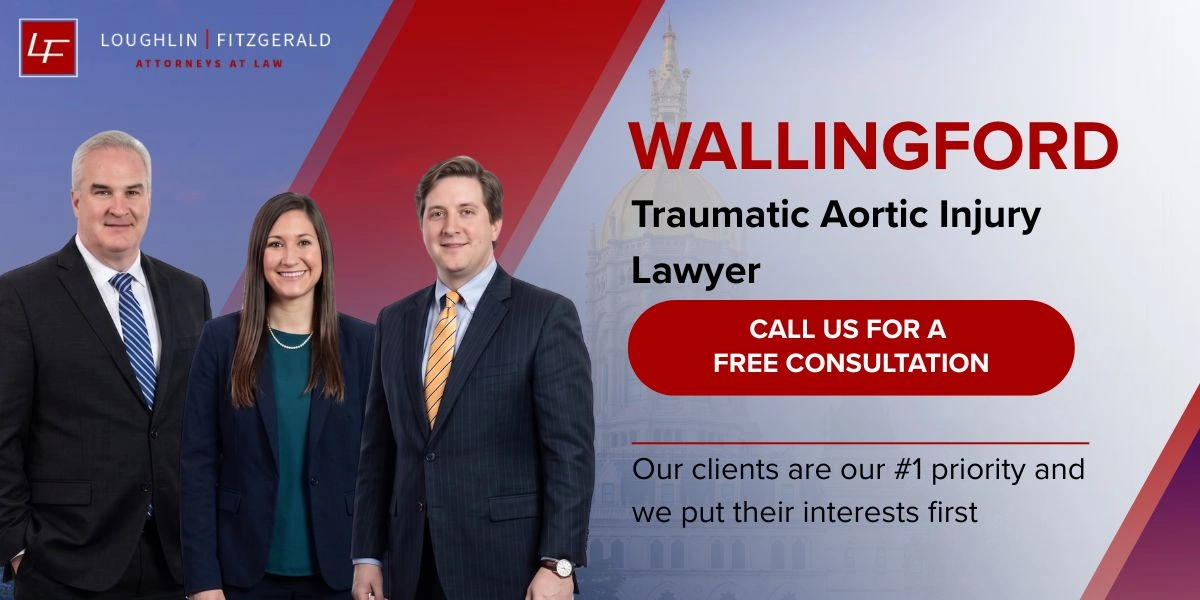 Wallingford Traumatic Aortic Injury Lawyer