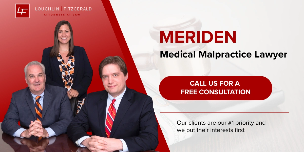 Meriden Medical Malpractice Lawyer