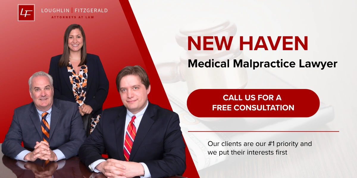Highly Rated New Haven Medical Malpractice Lawyer New Haven Medical Malpractice Lawyer