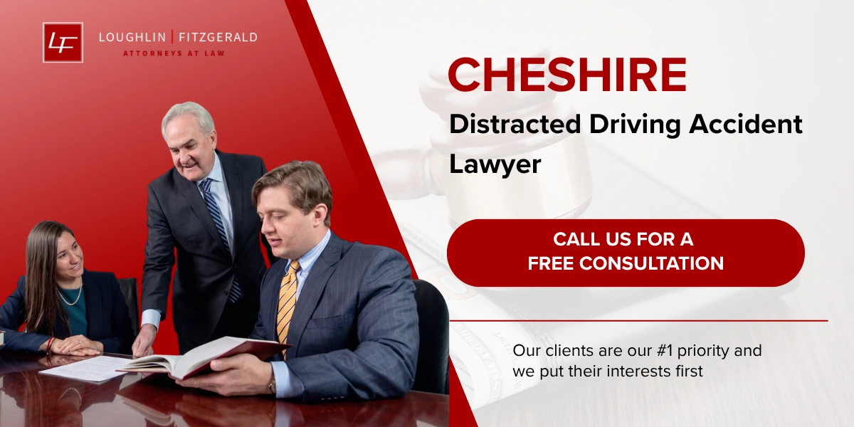 Best Cheshire Distracted Driving Accident Lawyer Cheshire Distracted Driving Accident Lawyer