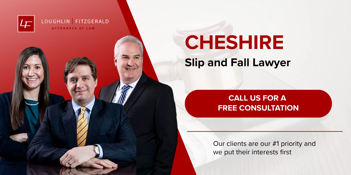 Cheshire Slip and Fall Lawyer