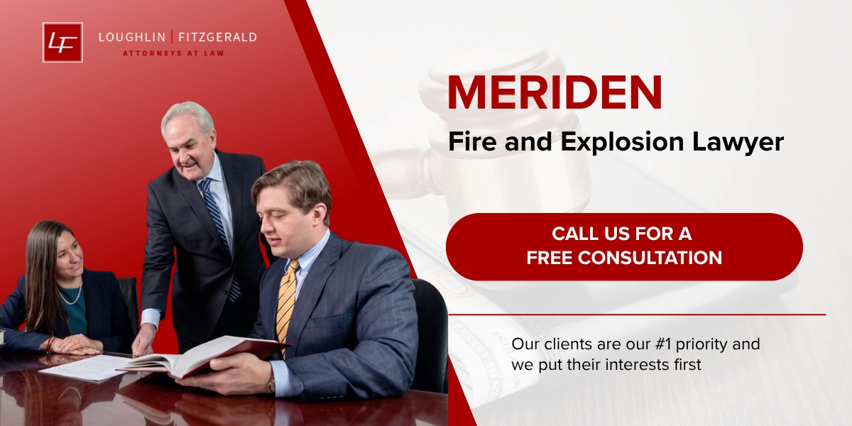 Best Meriden Fire and Explosion Lawyer Meriden Fire and Explosion Lawyer