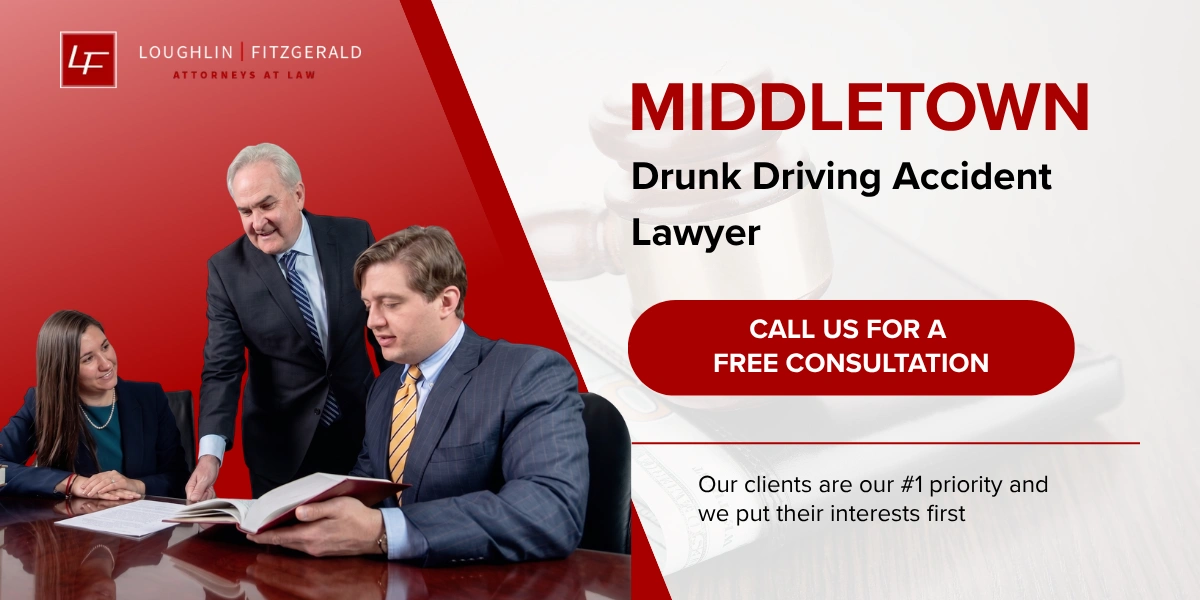 Experienced Middletown Drunk Driving Accident Lawyer Middletown Drunk Driving Accident Lawyer