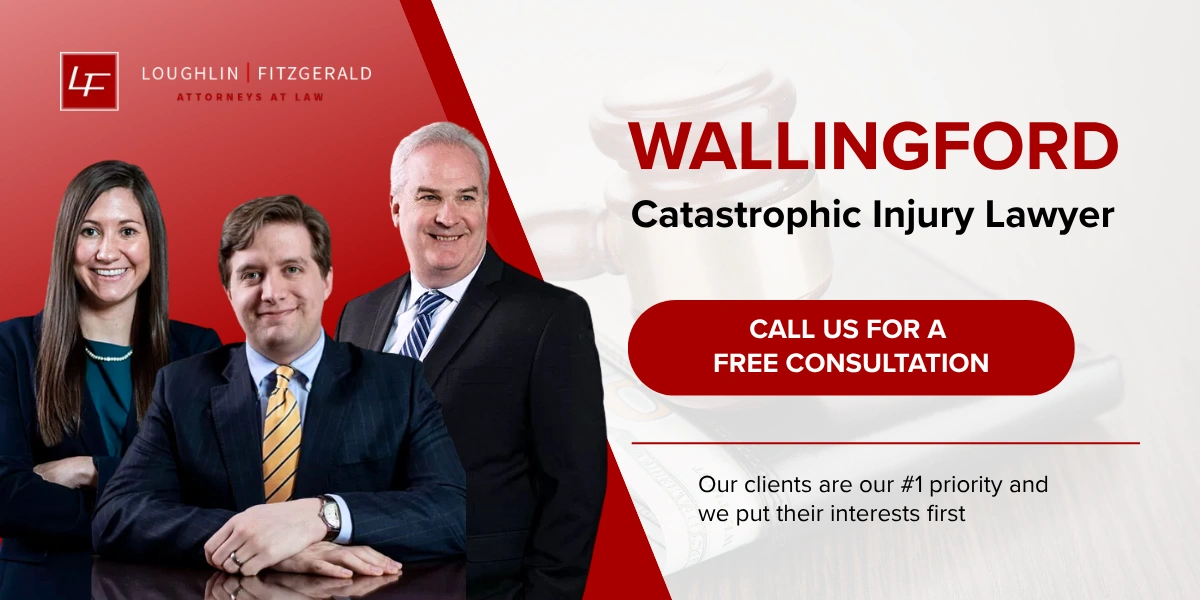Wallingford Catastrophic Injury Lawyer