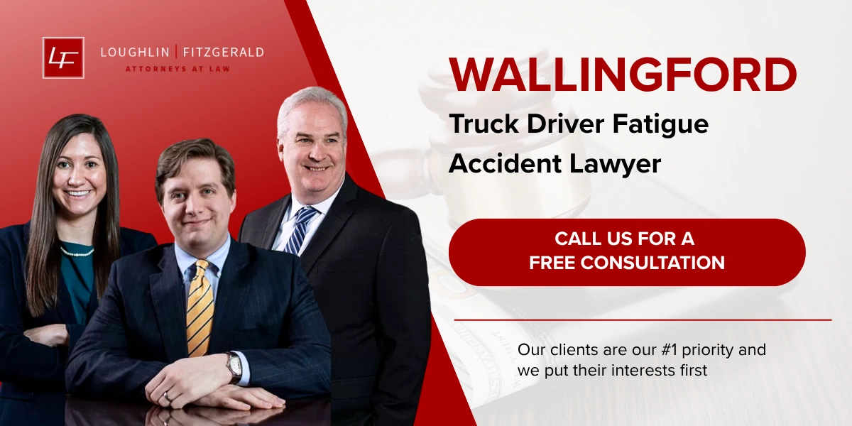 Wallingford Truck Driver Fatigue Accident Lawyer